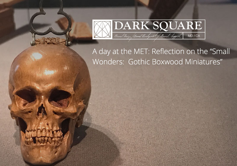 A day at the MET: Reflection on the “Small Wonders: Gothic Boxwood Miniatures” Exhibit