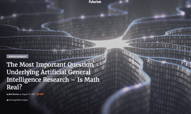 The Most Important Question Underlying Artificial General Intelligence Research – Is Math Real?