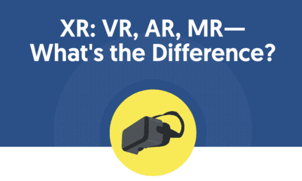 XR: VR, AR, MR—What’s the Difference?