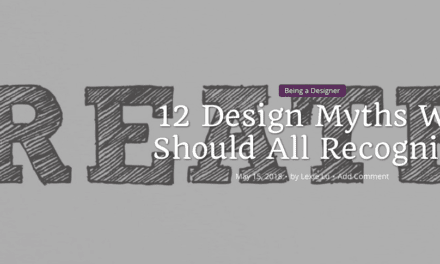 12 Design Myths We Should All Recognize