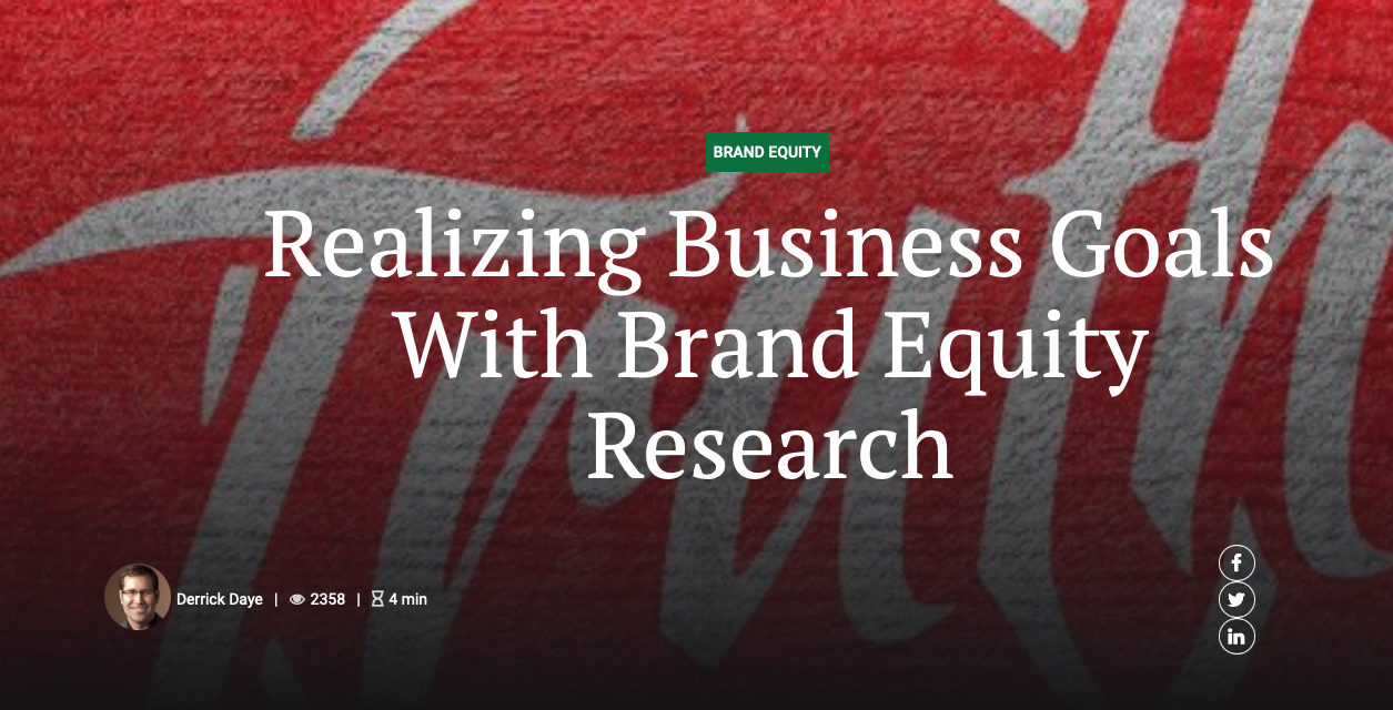 Realizing Business Goals With Brand Equity Research