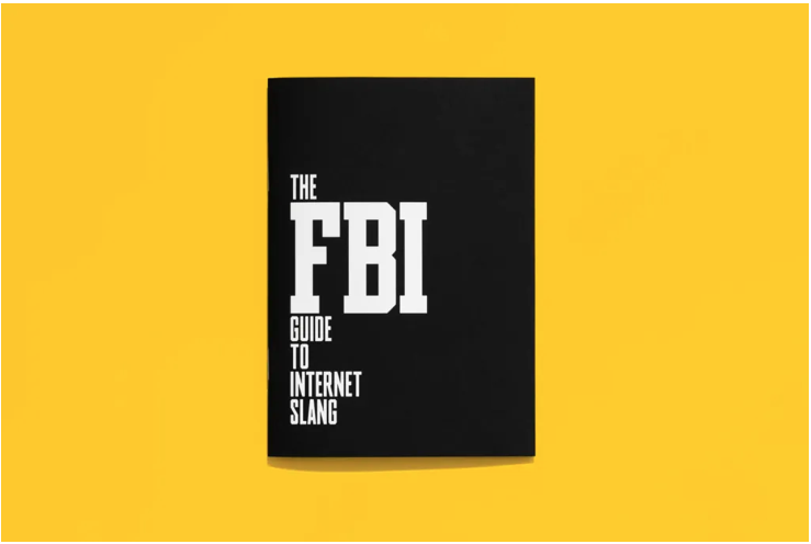 Test Your Digital Literacy with ‘The FBI Guide to Internet Slang’