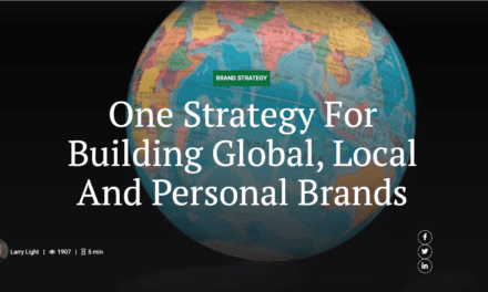 One Strategy For Building Global, Local and Personal Brands