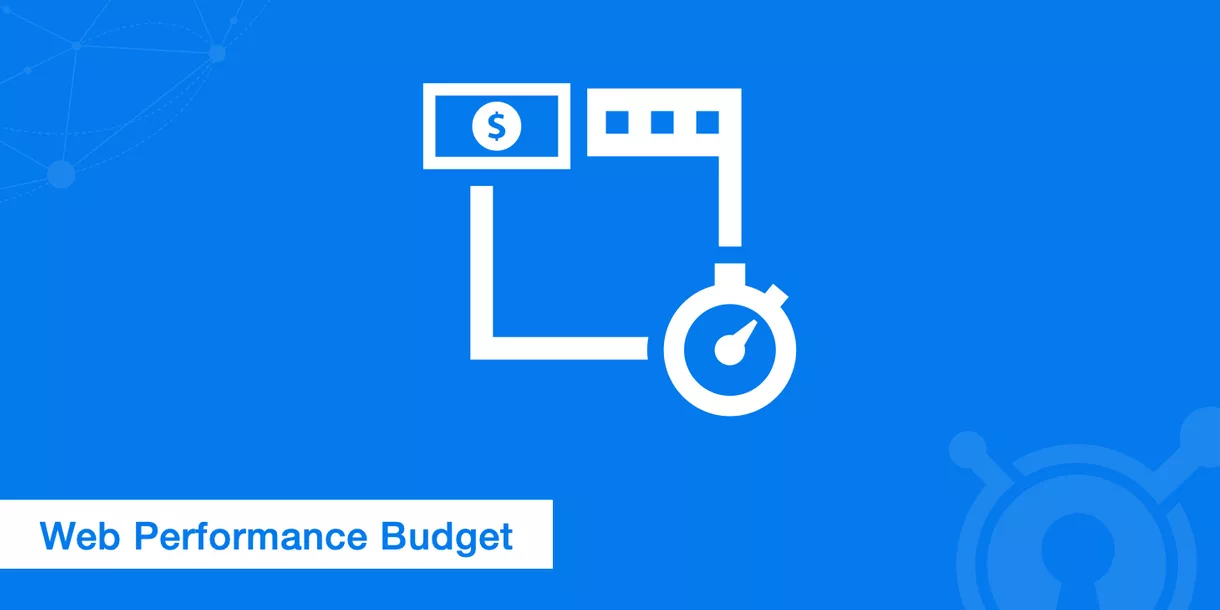 Setting and Calculating a Web Performance Budget